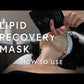 Lipid Recovery Mask